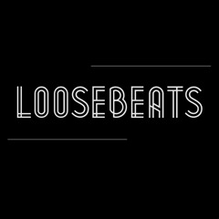 LooseBeats