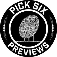 Pick Six Previews