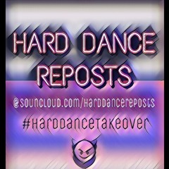 HARD DANCE REPOSTS