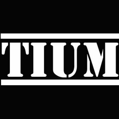TIUM