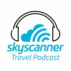 Skyscanner Travel Podcast