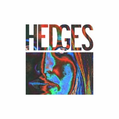 Hedges