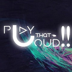 Play That Loud!!