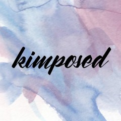 Kimposed