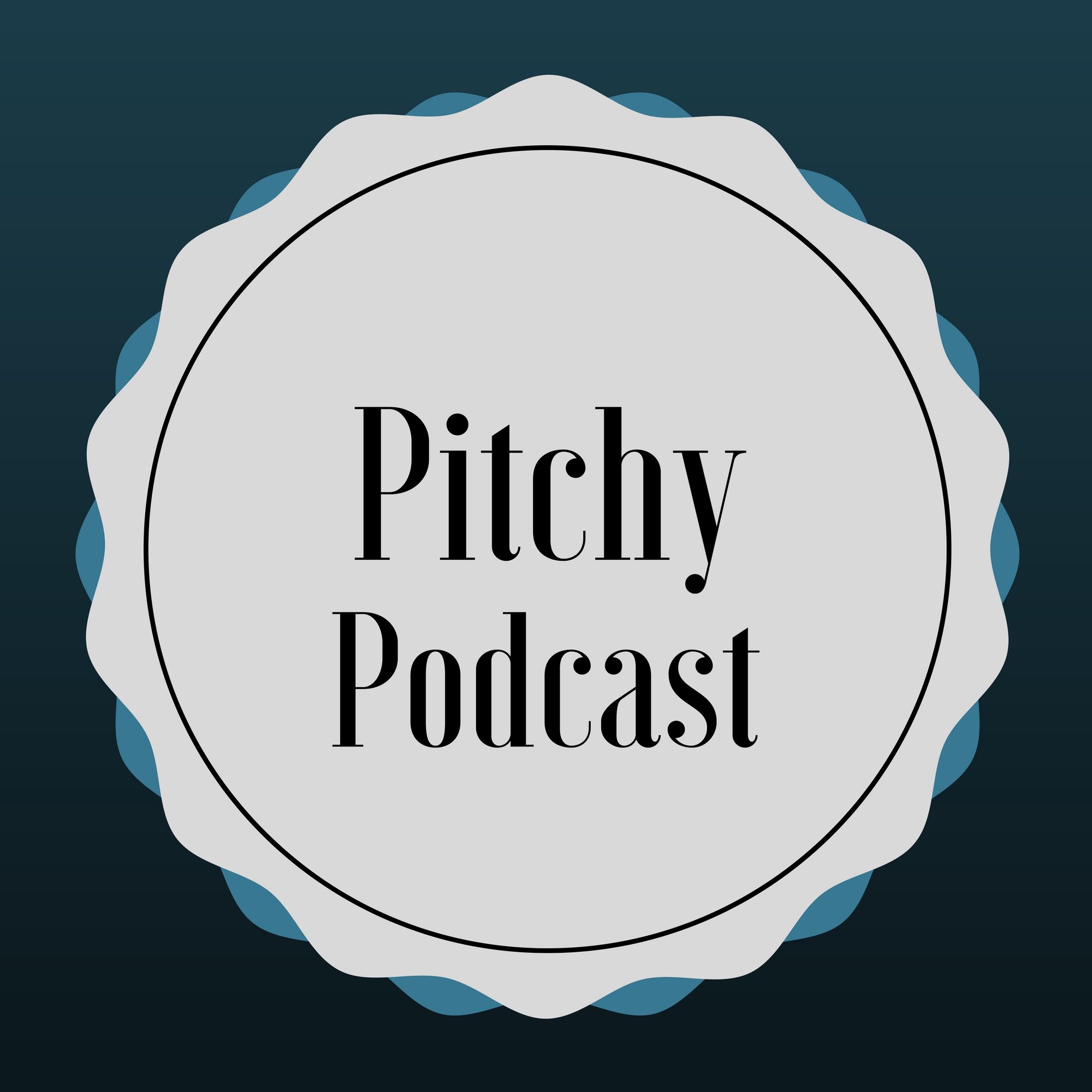 Pitchy Podcast