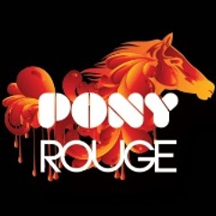 PONY ROUGE