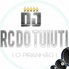 DJ RC DO TUIUTI LOTADÃO 3