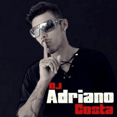 Dj Adriano Costa.
