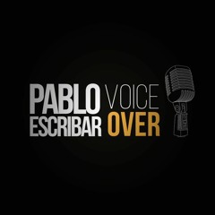 Pablo Escribar Voice Over