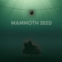 Mammoth Seed