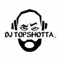 Dj Topshotta