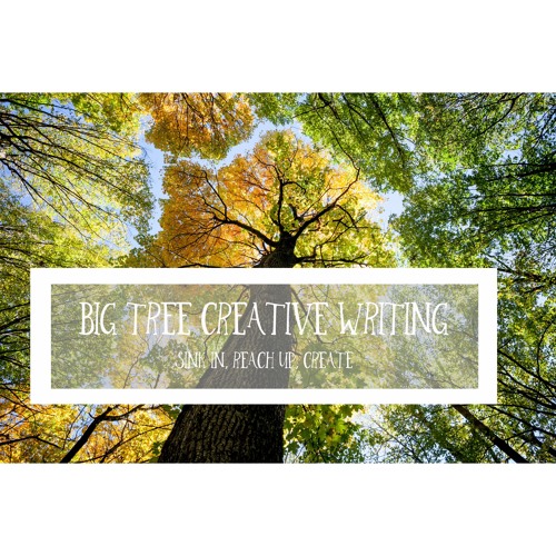 Stream Big Tree Creative Writing music | Listen to songs, albums ...