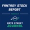 RotoStreet Journal Fantasy Stock Report