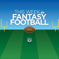 ThisWeekInFantasyFootball