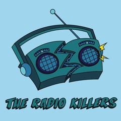 The Radio Killers