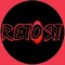 RETOЯT