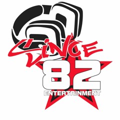 SINCE82ENTERTAINMENT