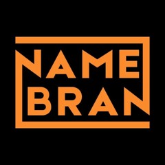 NAME BRAN