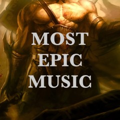 The Most Epic Music