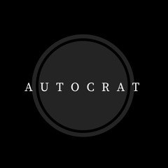 Autocrat.