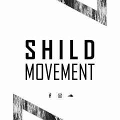 Shild Movement
