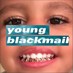 young blackmail