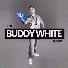 The Buddy White Show Presents