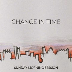 Sunday Morning Session