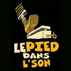 Le Pied Dans L'Son