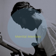 Mental Memory