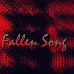 The Fallen song.