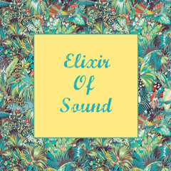 Elixir Of Sound
