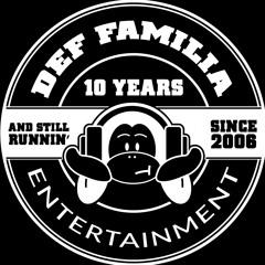 DEF FAMILIA ENTERTAINMENT