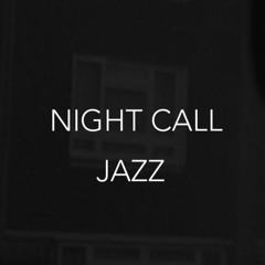 Night Call Jazz