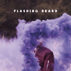 Flashing Beard