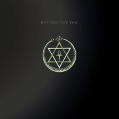Beyond The Veil