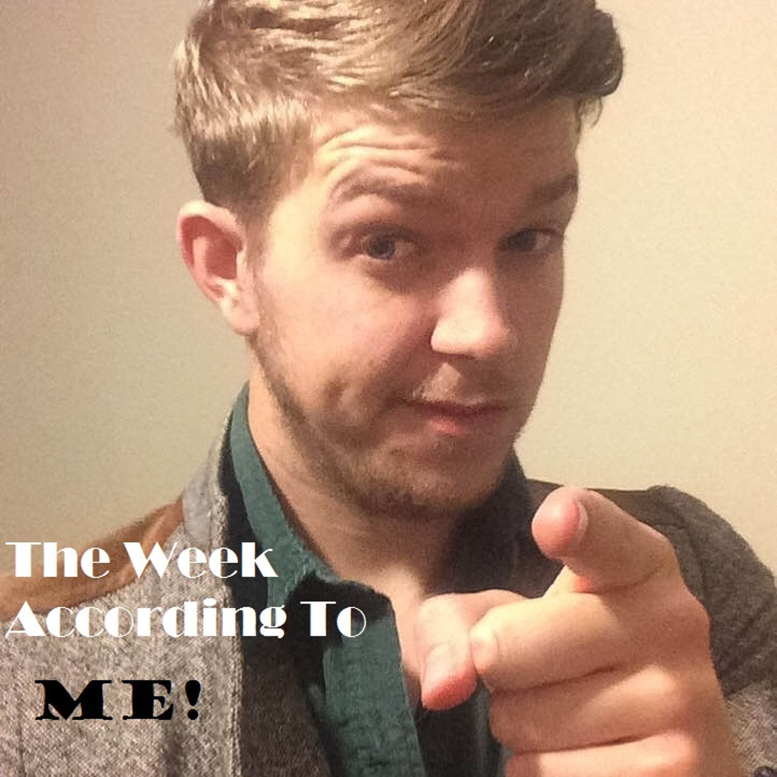 The Week According To Me - The Top 5