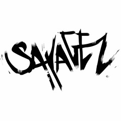 Savagez Remixes/Edits