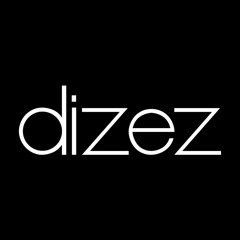 DIZEZ