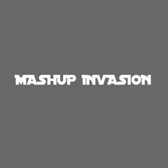 Mashup Invasion