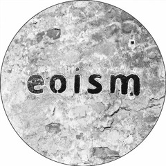 eoism
