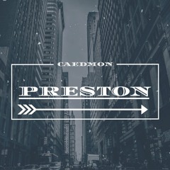 CAEDMON PRESTON