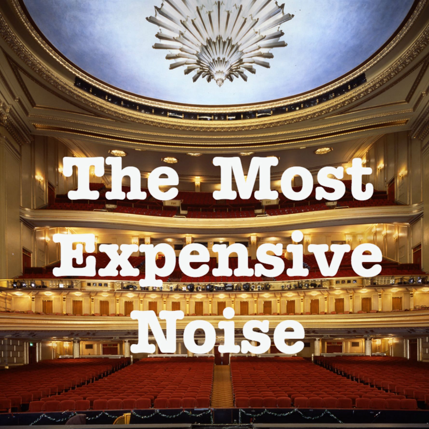 Most Expensive Noise Podcast