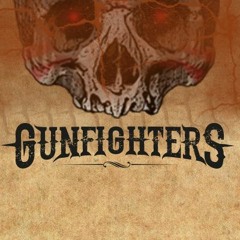 GUNFIGHTERS