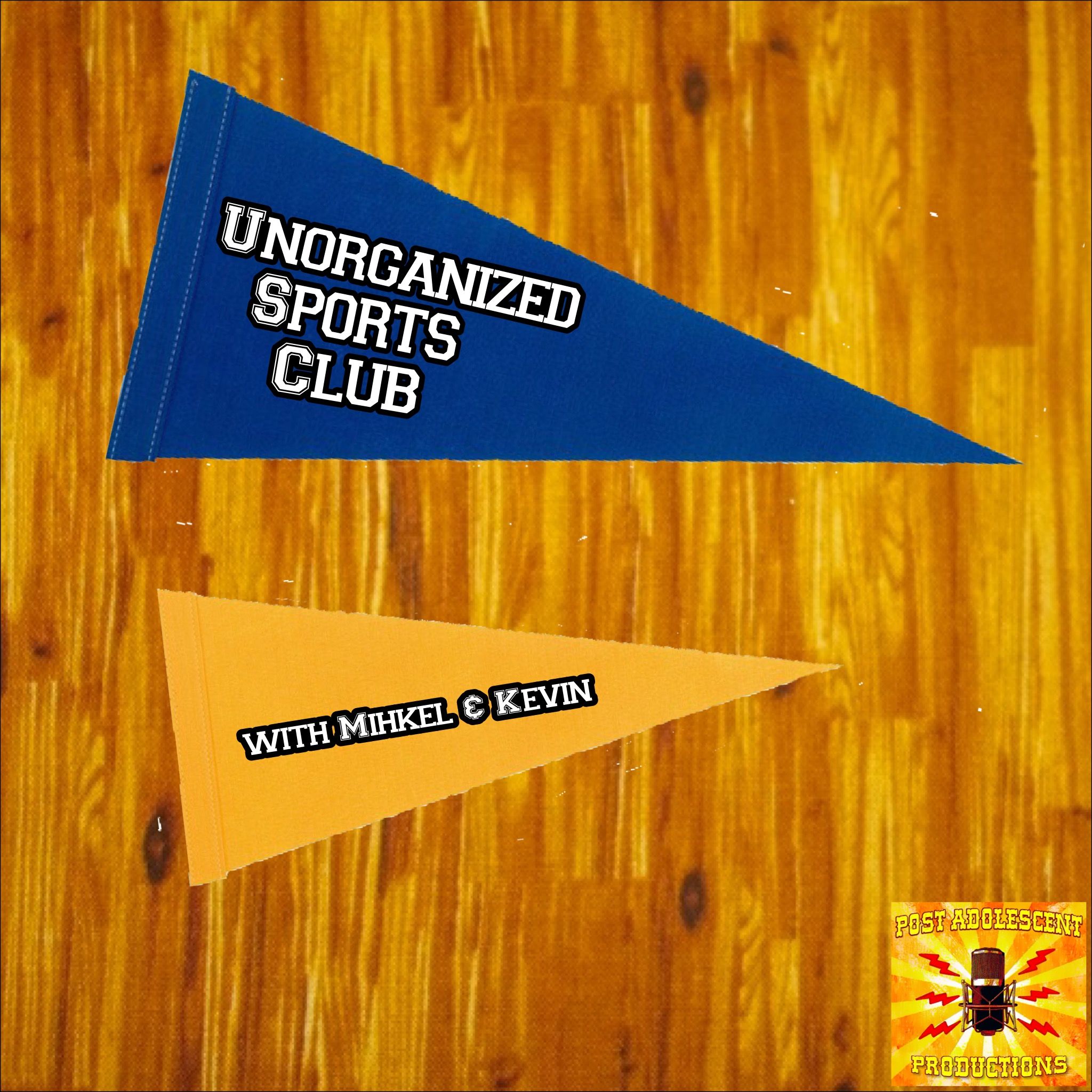 Unorganized Sports Club Podcast