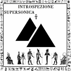Introspezione Supersonica