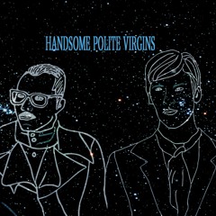 HandsomePoliteVirgins