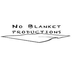 No Blanket Productions