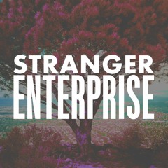 Stranger Enterprise