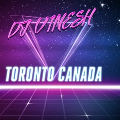 DJ VINESH CANADA